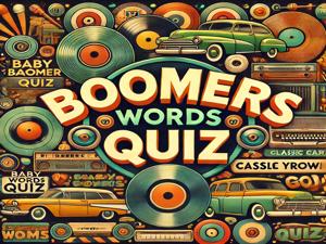 Boomers Words Quiz Free Online: Play and Test Your Knowledge