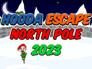 Hooda Escape North Pole 2023 Walkthrough & Guide