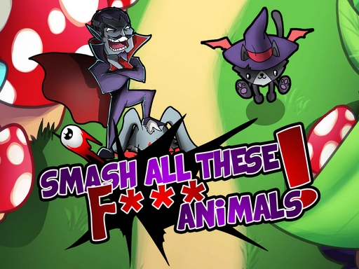 Smash All These F Animals - Free Online Game