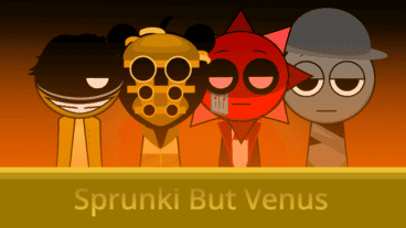 Play Sprunki But Venus Online