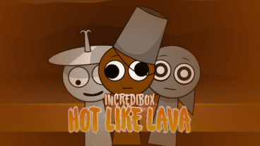 Sprunki Hot Like Lava Game