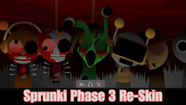 Play Sprunki Phase 3 Re-Skin Online