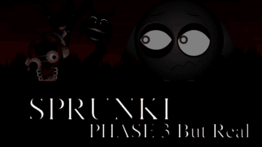 Sprunki Phase 3 Remaster But Real Game