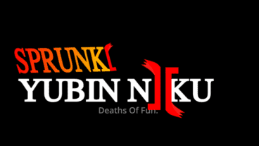 Sprunki YUBIN NIIKU 2: The Deaths of Fun